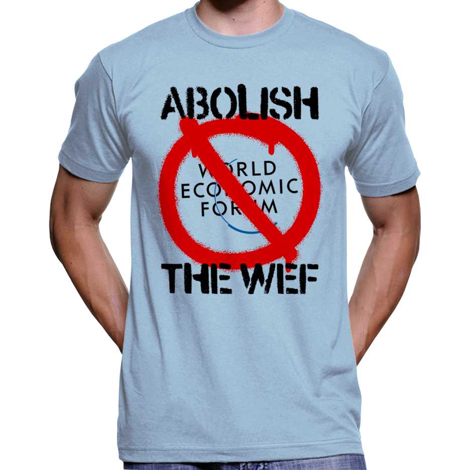 Abolish The World Economic Forum T-Shirt Wide Awake Clothing