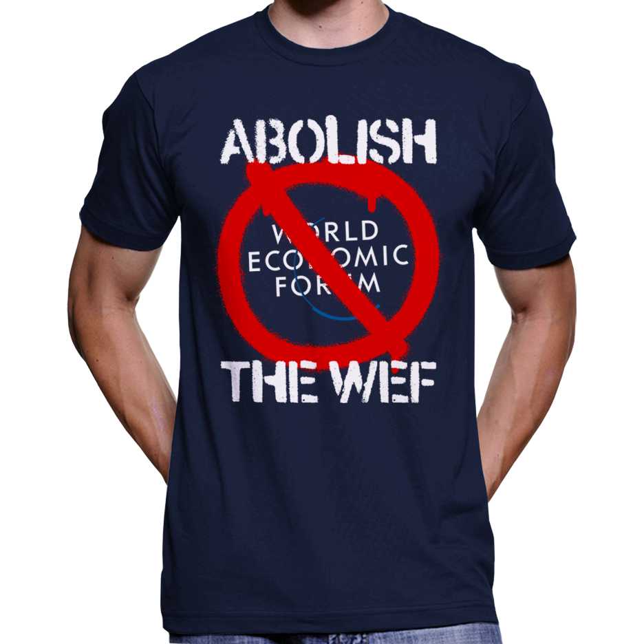 Abolish The World Economic Forum T-Shirt Wide Awake Clothing