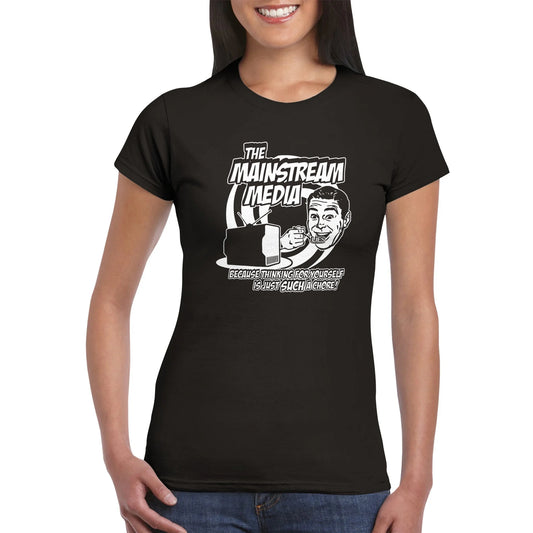Anti Mainstream Media Satire Women's T-Shirt