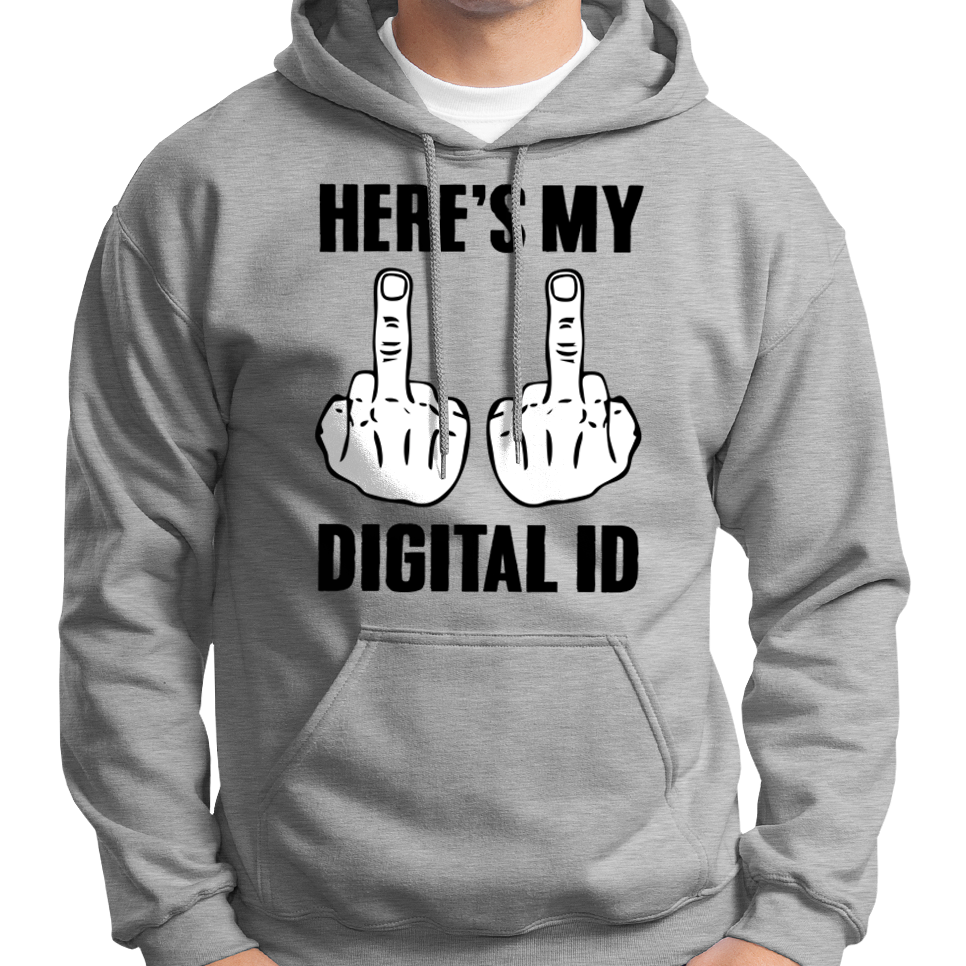 Here's My Digital ID Middle Fingers Hoodie