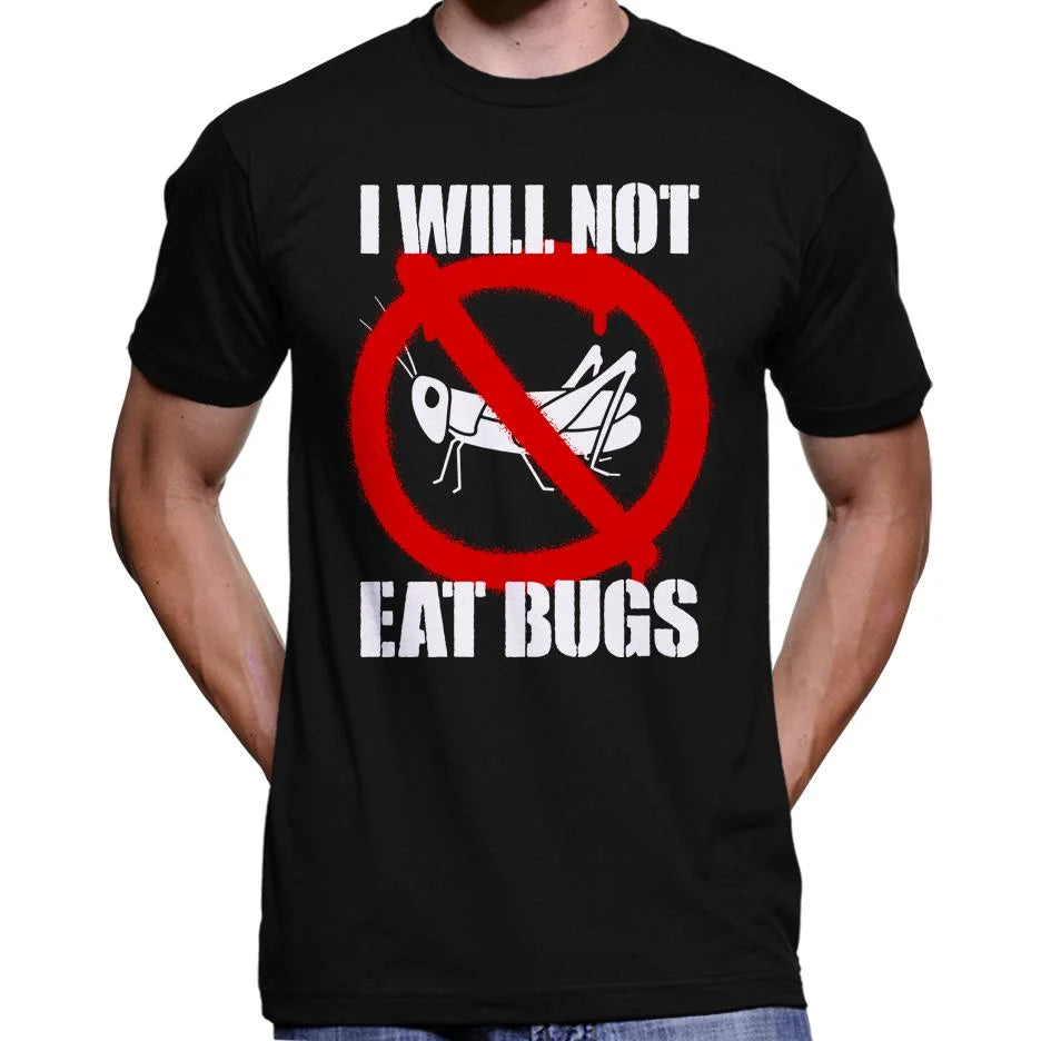 I Will Not Eat Bugs T-Shirt Wide Awake Clothing