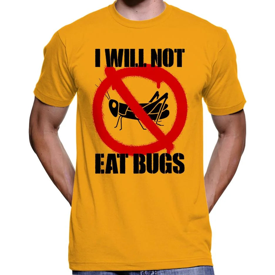 I Will Not Eat Bugs T-Shirt Wide Awake Clothing