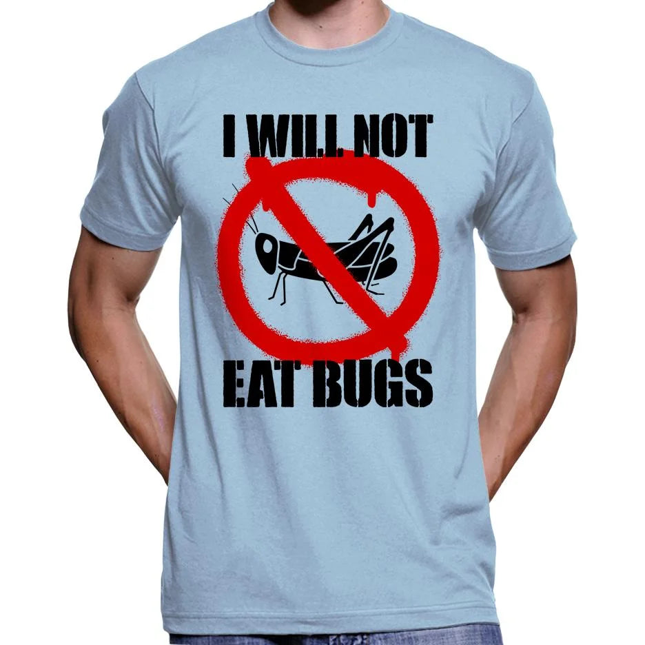 I Will Not Eat Bugs T-Shirt Wide Awake Clothing