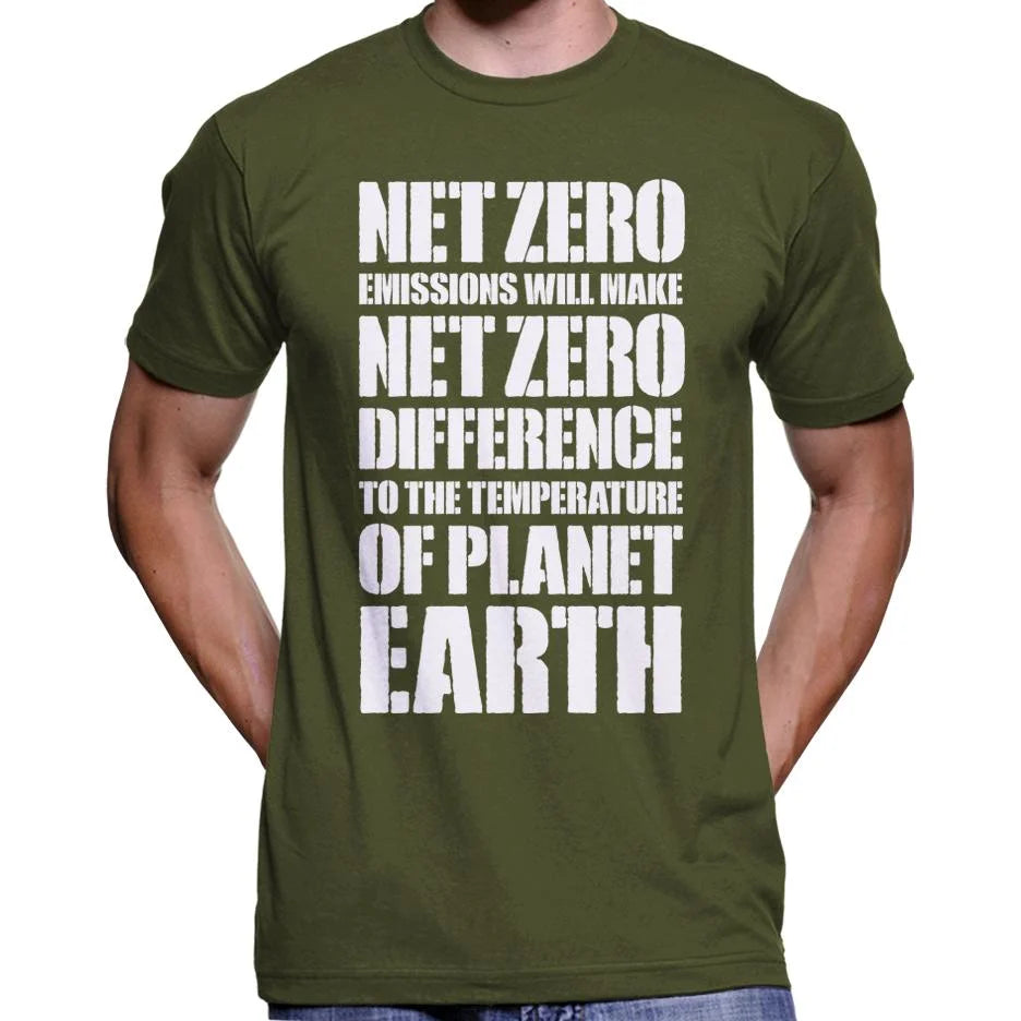 Net Zero Emissions Will Make Net Zero Difference T-Shirt Wide Awake Clothing