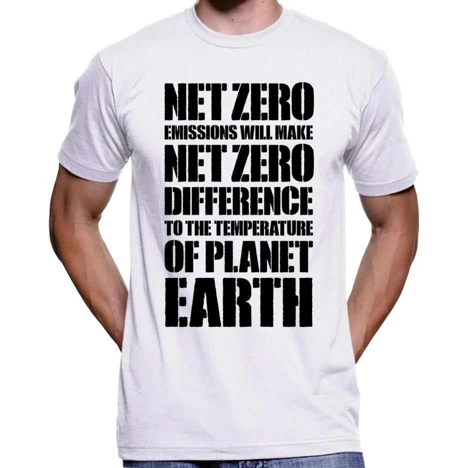 Net Zero Emissions Will Make Net Zero Difference T-Shirt Wide Awake Clothing