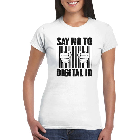 Sagen Sie Nein zu digitalen ID-Frauen-T-Shirt
