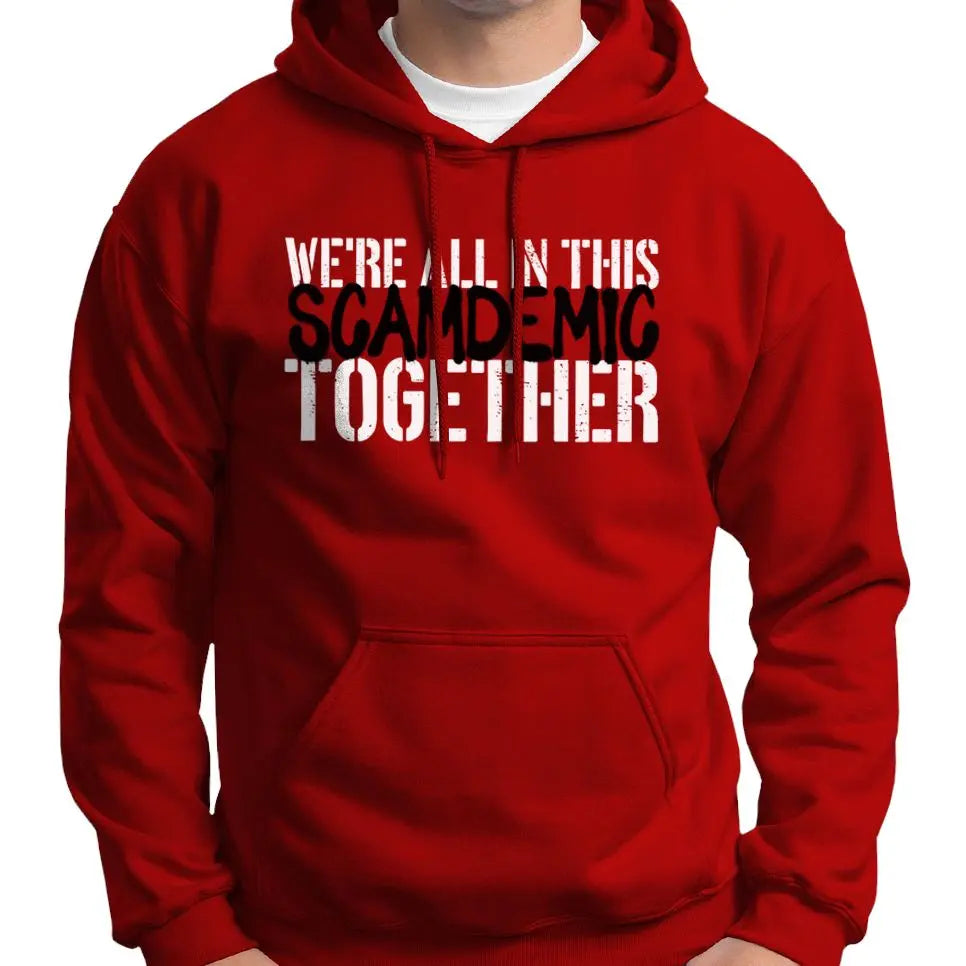 "We're All In This Scamdemic Together" Hoodie Wide Awake Clothing