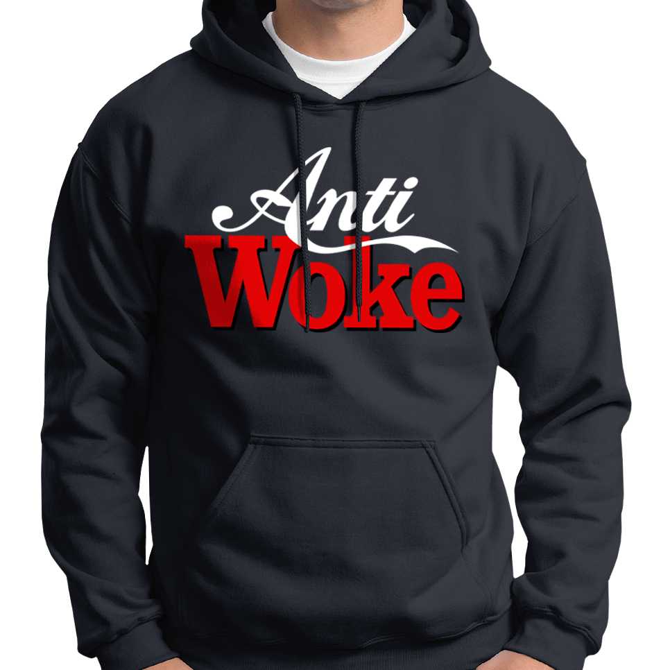Anti Woke Hoodie Wide Awake Clothing