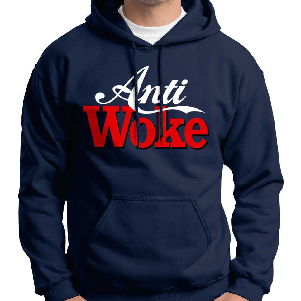 Anti Woke Hoodie Wide Awake Clothing