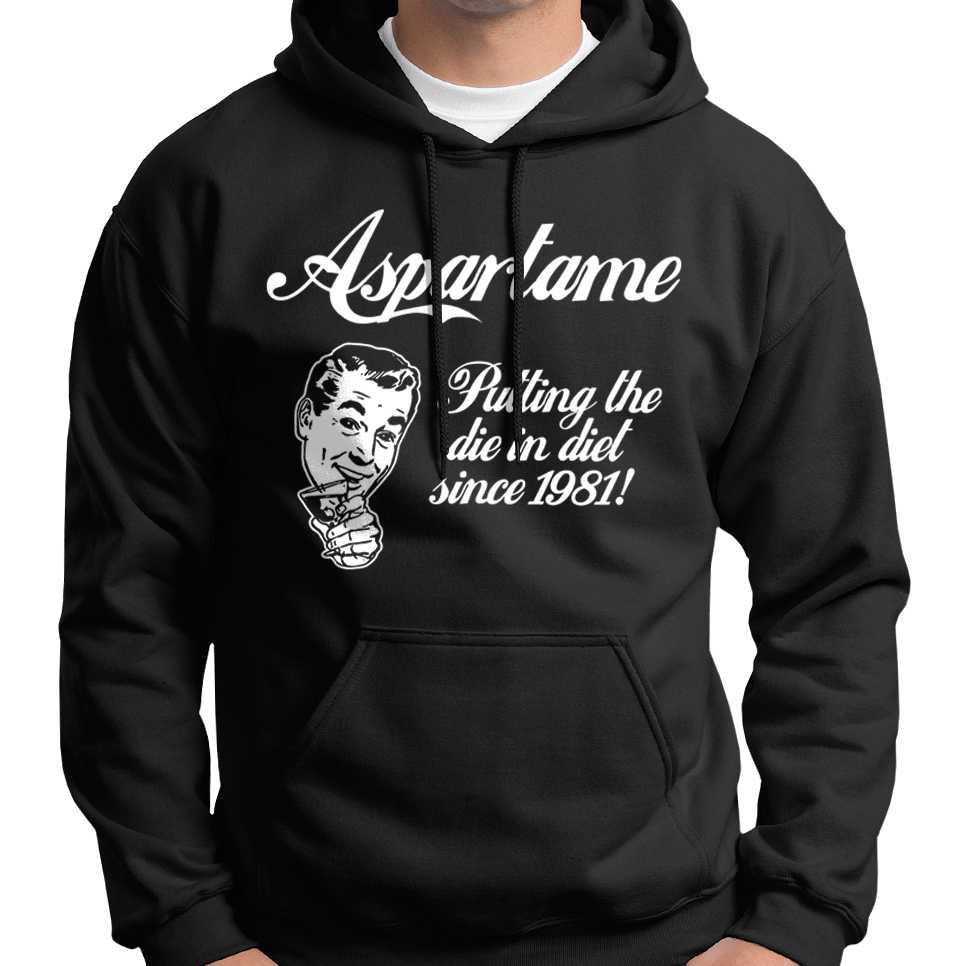 Aspartame - Putting The 'Die' In 'Diet' Hoodie Wide Awake Clothing