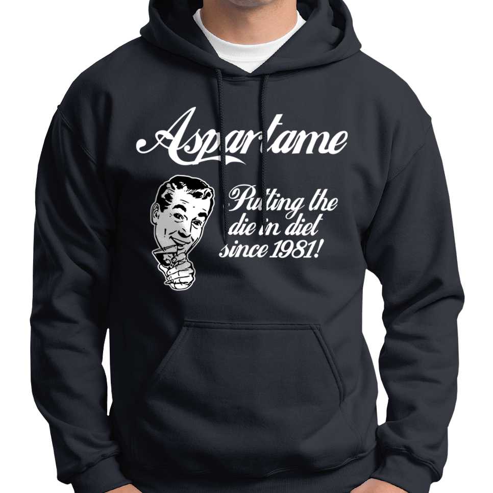 Aspartame - Putting The 'Die' In 'Diet' Hoodie Wide Awake Clothing