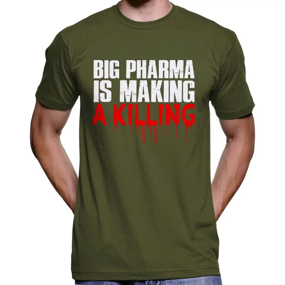 Big Pharma Is Making A Killing T-Shirt Wide Awake Clothing