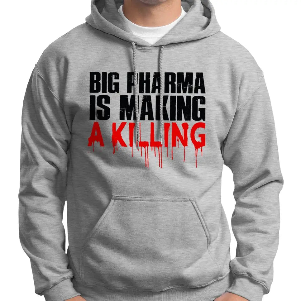 Big Pharma Is Making A Killing Hoodie Wide Awake Clothing