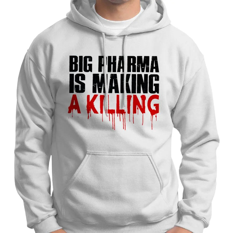 Big Pharma Is Making A Killing Hoodie Wide Awake Clothing