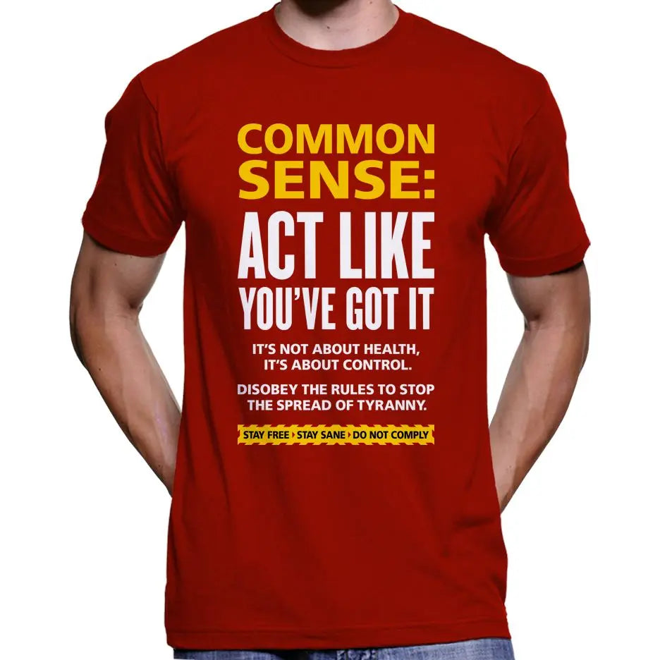 "Common Sense: Act Like You've Got It" T-Shirt Wide Awake Clothing