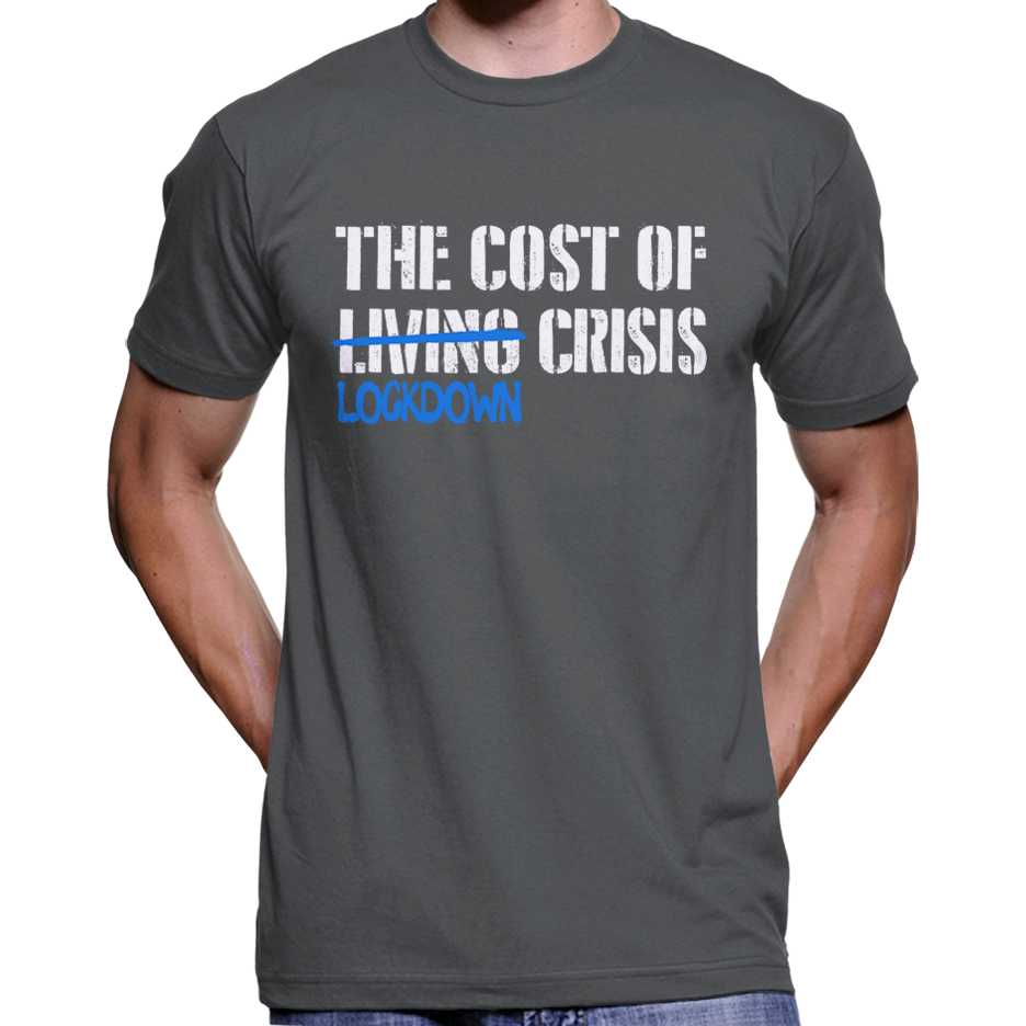 Cost Of Lockdown Crisis T-Shirt Wide Awake Clothing