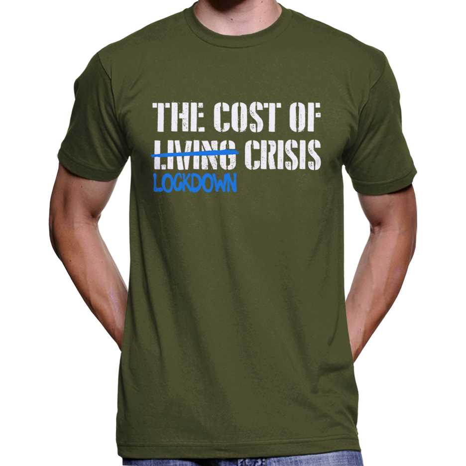 Cost Of Lockdown Crisis T-Shirt Wide Awake Clothing