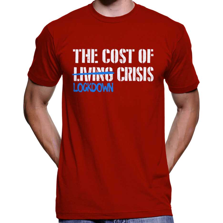 Cost Of Lockdown Crisis T-Shirt Wide Awake Clothing