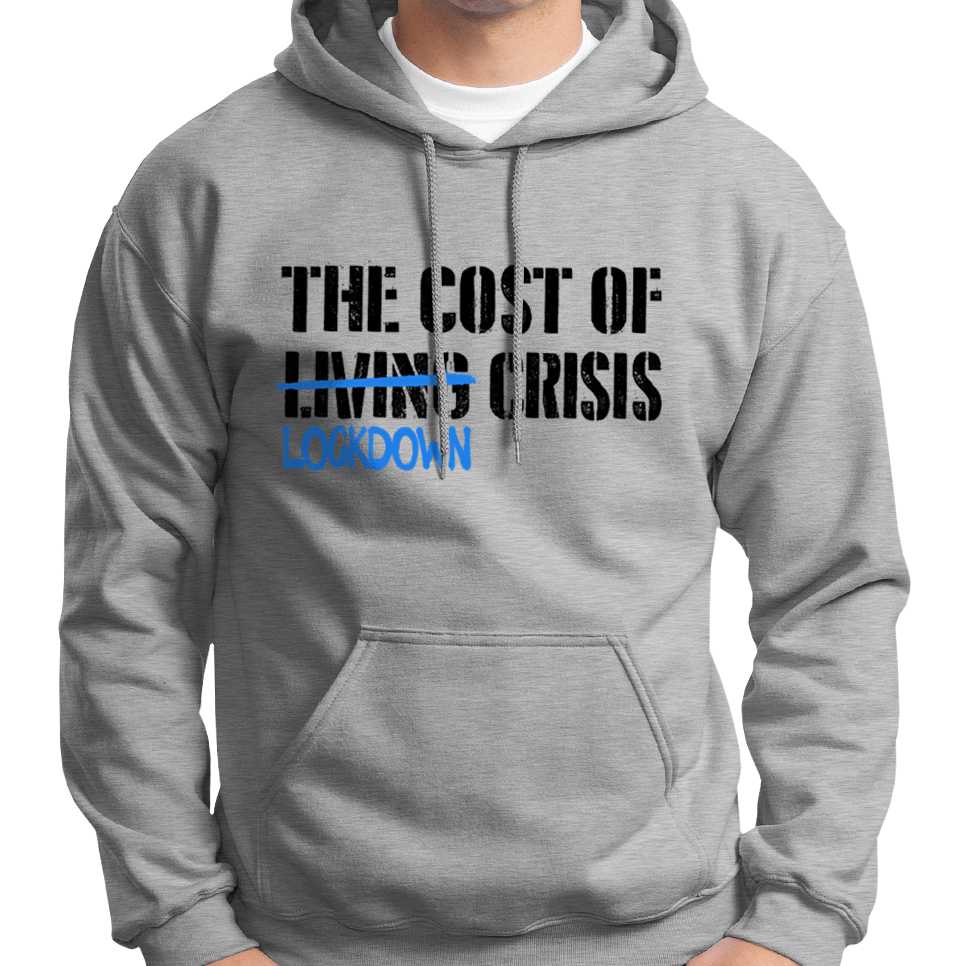 Cost Of Lockdown Crisis Hoodie Wide Awake Clothing