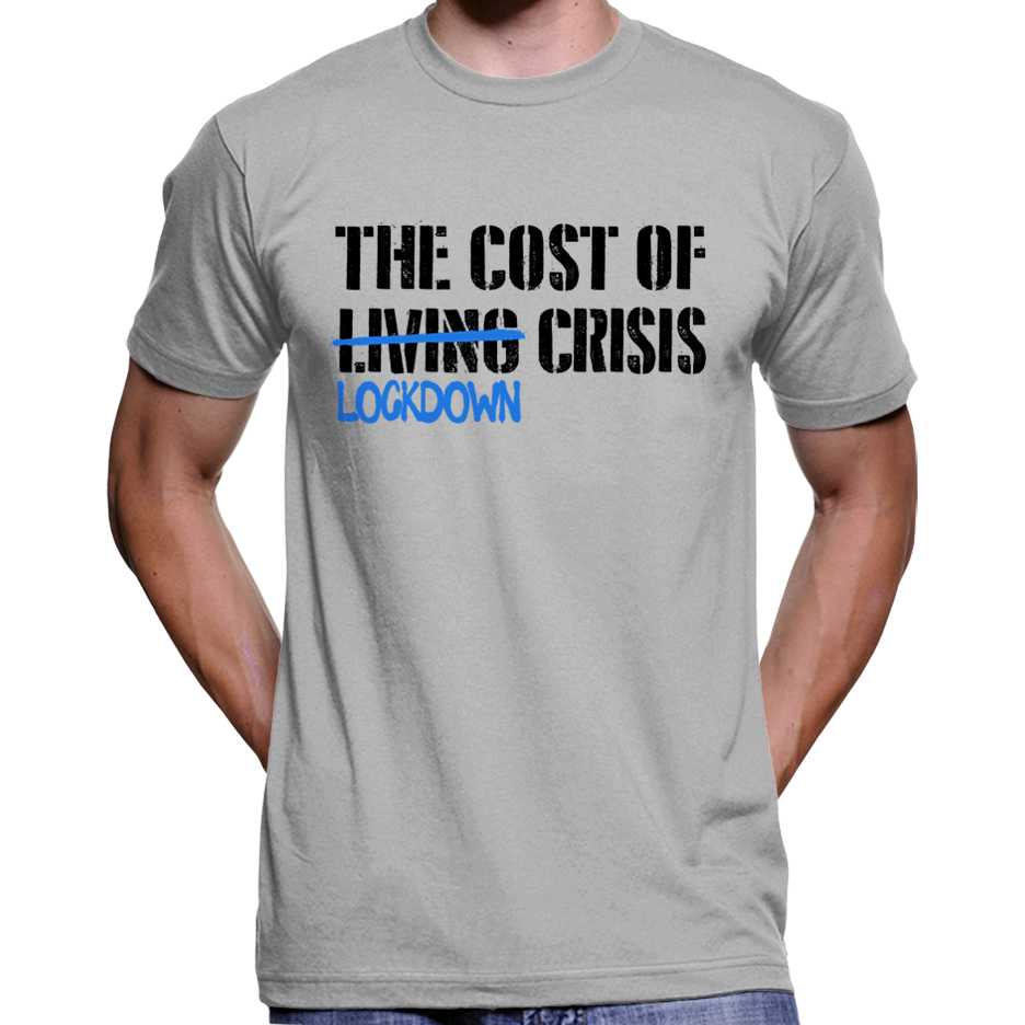 Cost Of Lockdown Crisis T-Shirt Wide Awake Clothing