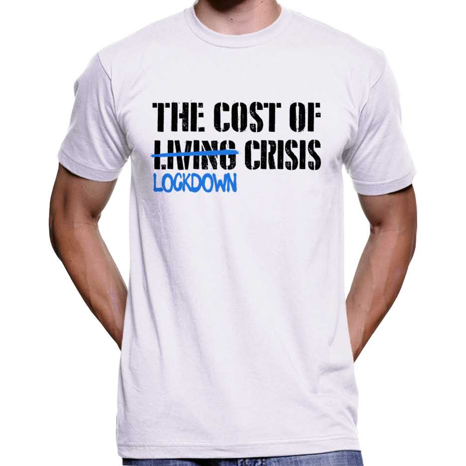 Cost Of Lockdown Crisis T-Shirt Wide Awake Clothing