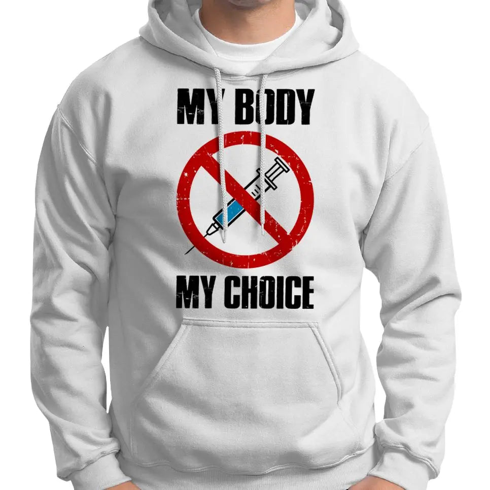 "My Body, My Choice" Anti Covid Vaccine Hoodie Wide Awake Clothing
