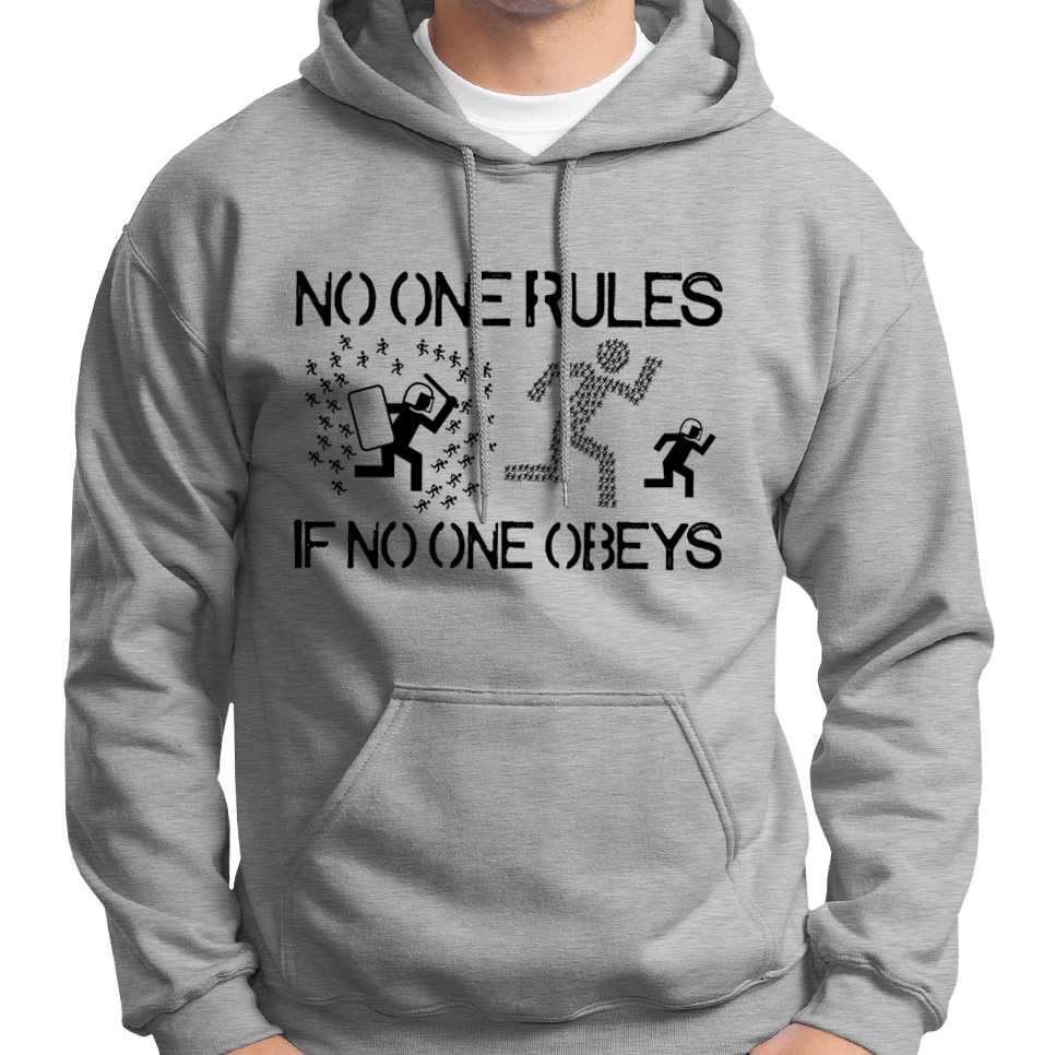 No One Rules If No One Obeys Hoodie Wide Awake Clothing