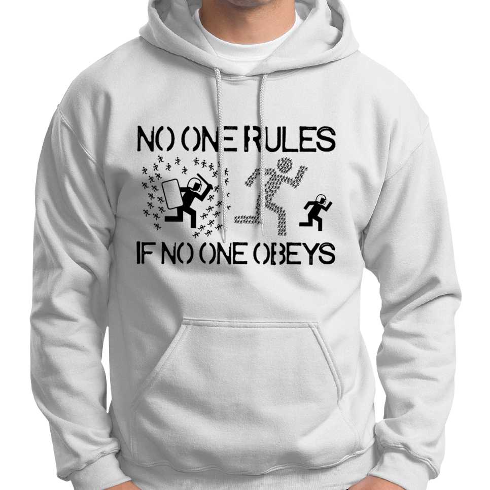 No One Rules If No One Obeys Hoodie Wide Awake Clothing