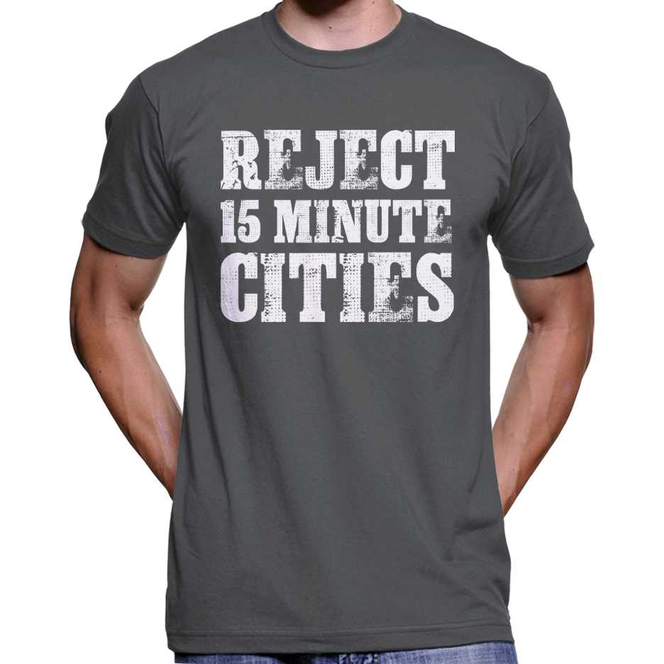 "Reject 15 Minute Cities" T-Shirt Wide Awake Clothing