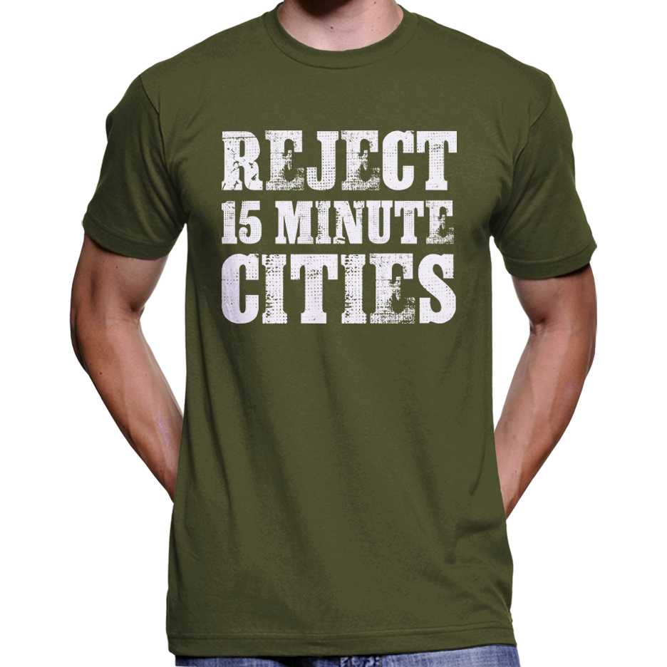 "Reject 15 Minute Cities" T-Shirt Wide Awake Clothing