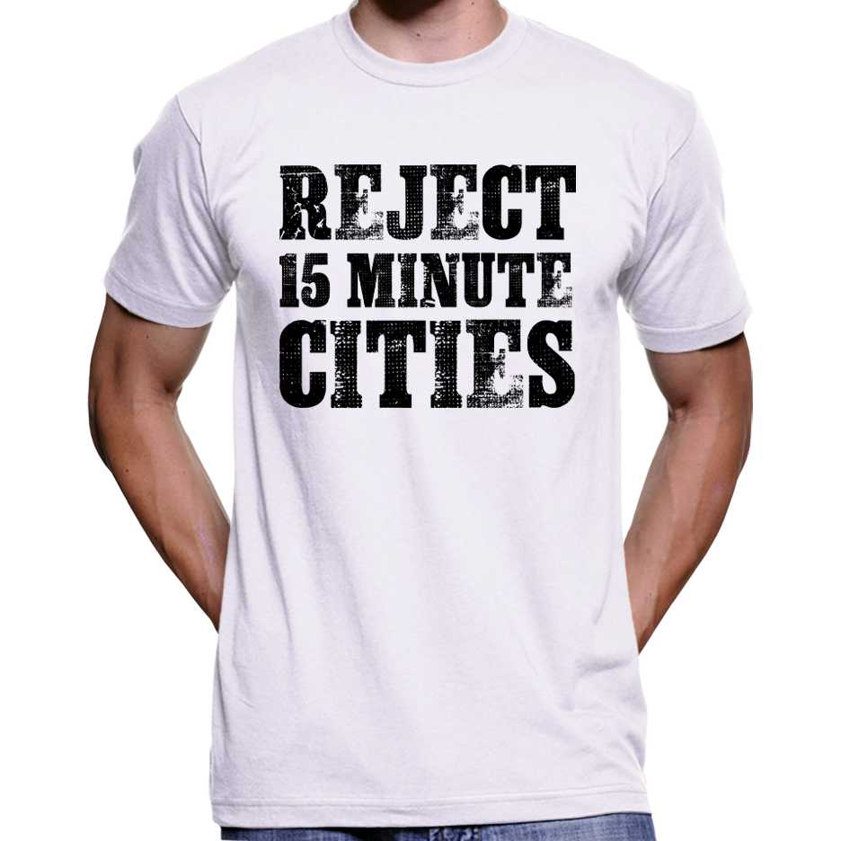 "Reject 15 Minute Cities" T-Shirt Wide Awake Clothing
