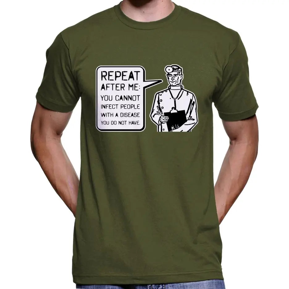 "You Cannot Infect People..." Doctor T-Shirt Wide Awake Clothing