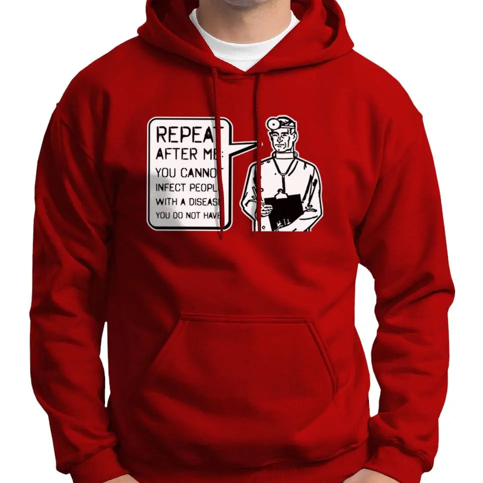 "You Cannot Infect People..." Doctor Hoodie Wide Awake Clothing