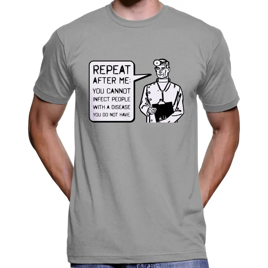 "You Cannot Infect People..." Doctor T-Shirt Wide Awake Clothing