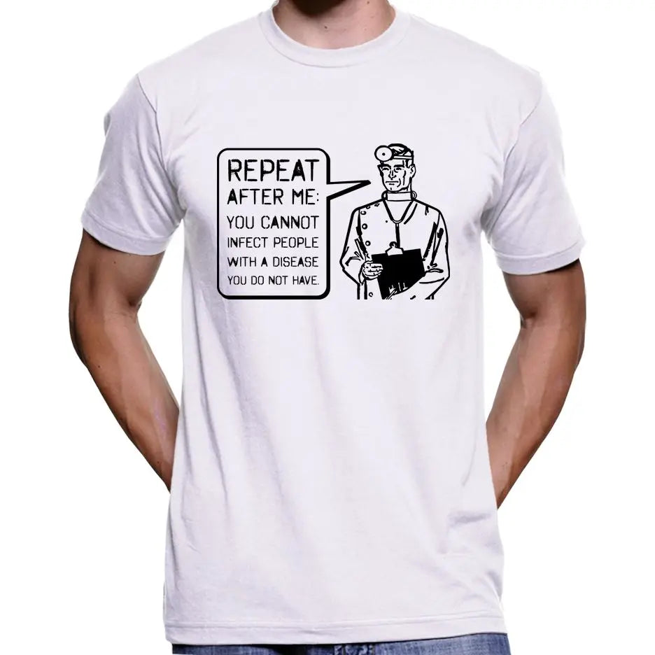 "You Cannot Infect People..." Doctor T-Shirt Wide Awake Clothing