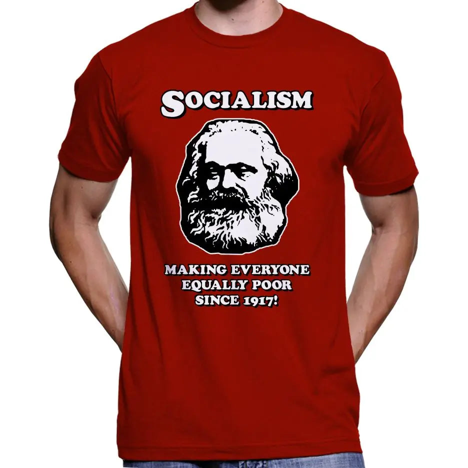 Socialism - Making Everyone Equally Poor... T-Shirt Wide Awake Clothing