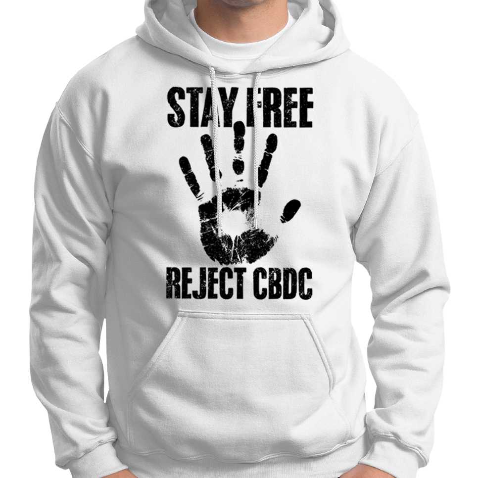 "Stay Free, Reject CBDC" Hoodie Wide Awake Clothing