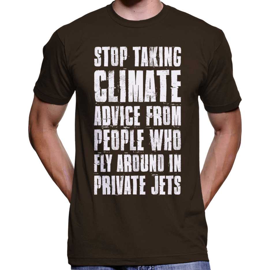 "Stop Taking Climate Advice..." T-Shirt Wide Awake Clothing