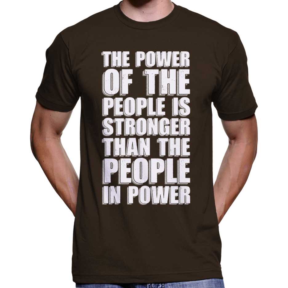 "The Power Of The People Is Stronger..." T-Shirt Wide Awake Clothing
