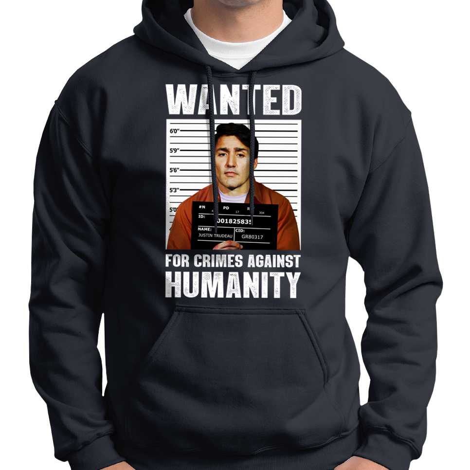 Justin Trudeau Wanted Poster Hoodie Wide Awake Clothing