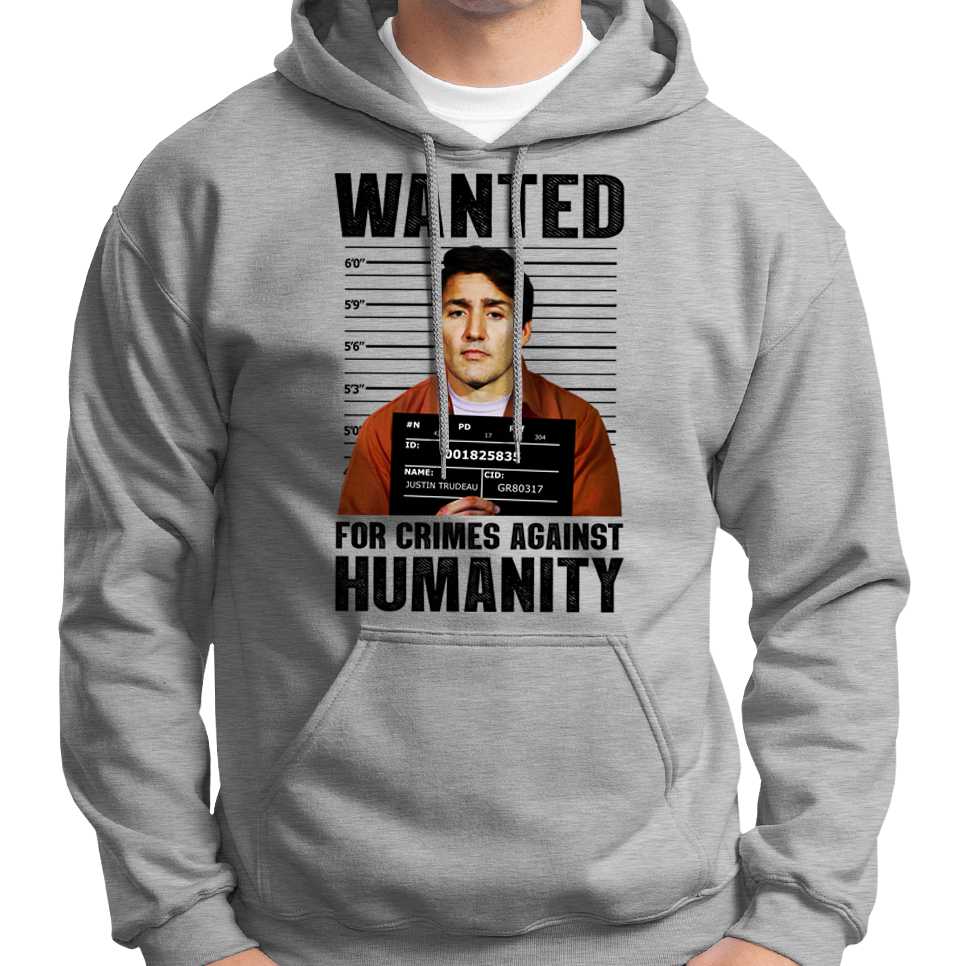 Justin Trudeau Wanted Poster Hoodie Wide Awake Clothing