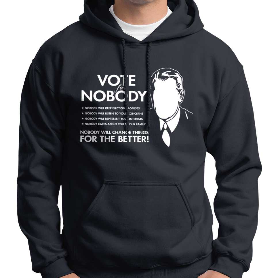 Vote For Nobody Hoodie Wide Awake Clothing