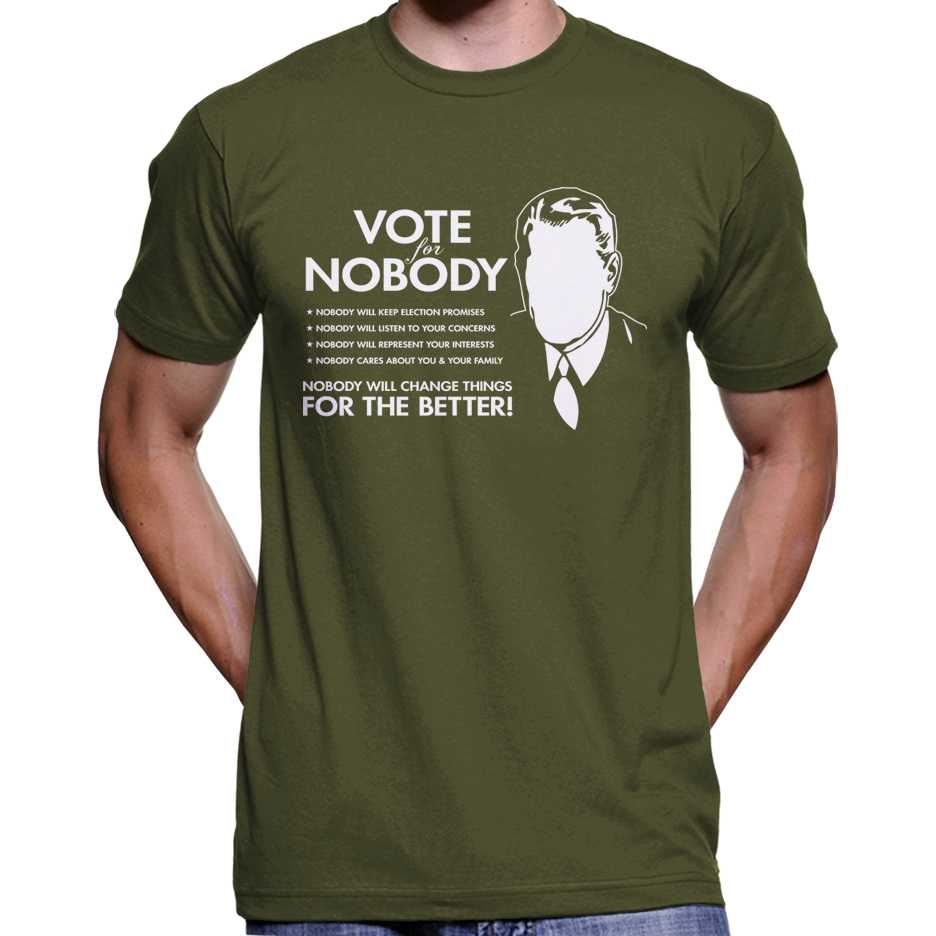 Vote For Nobody T-Shirt Wide Awake Clothing