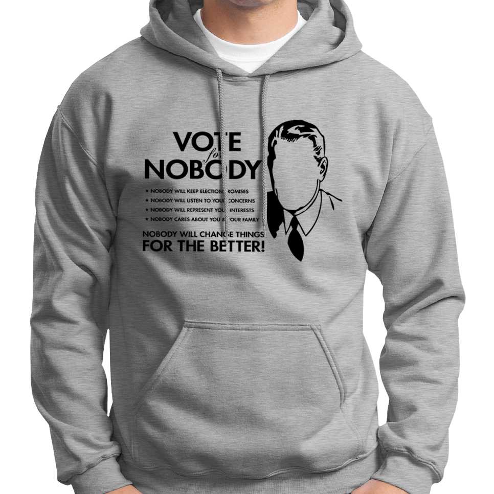 Vote For Nobody Hoodie Wide Awake Clothing