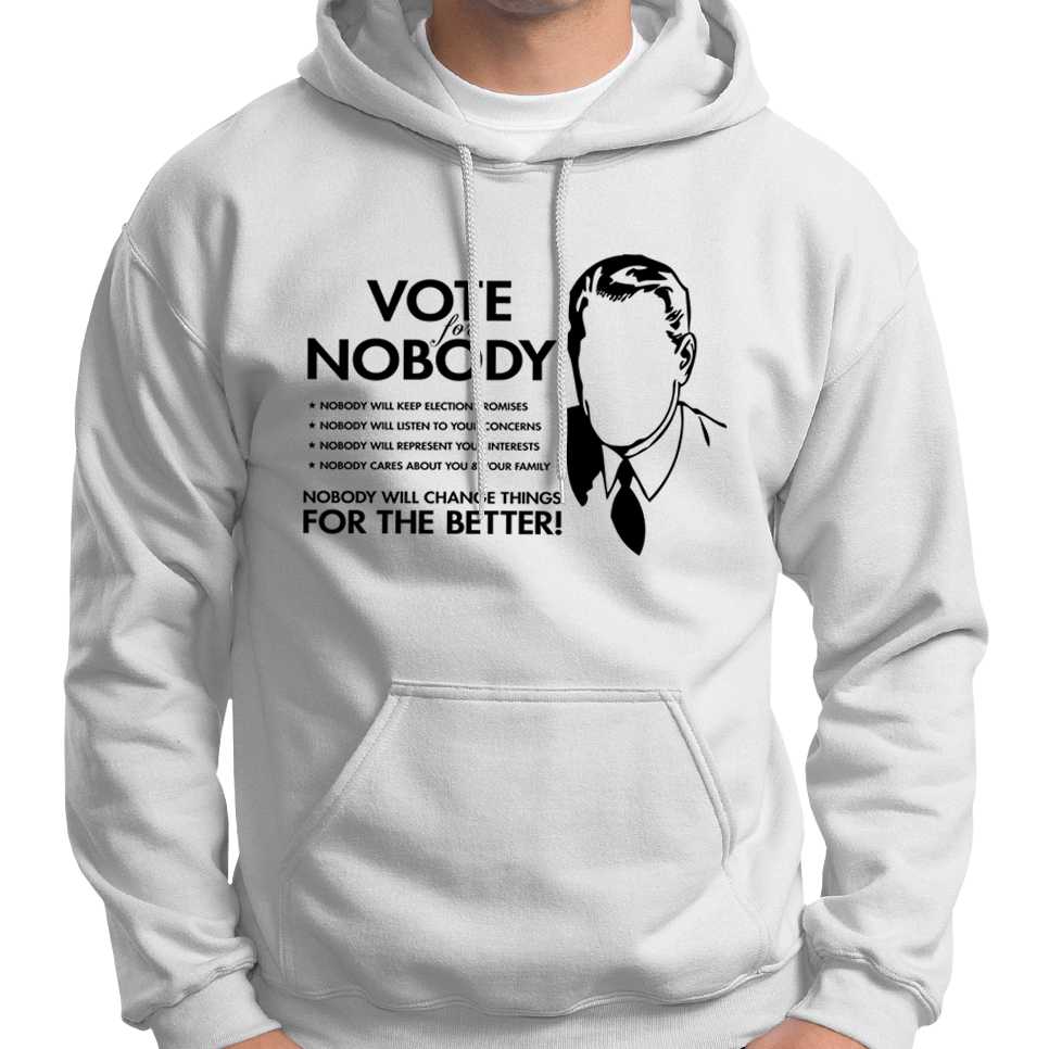 Vote For Nobody Hoodie Wide Awake Clothing