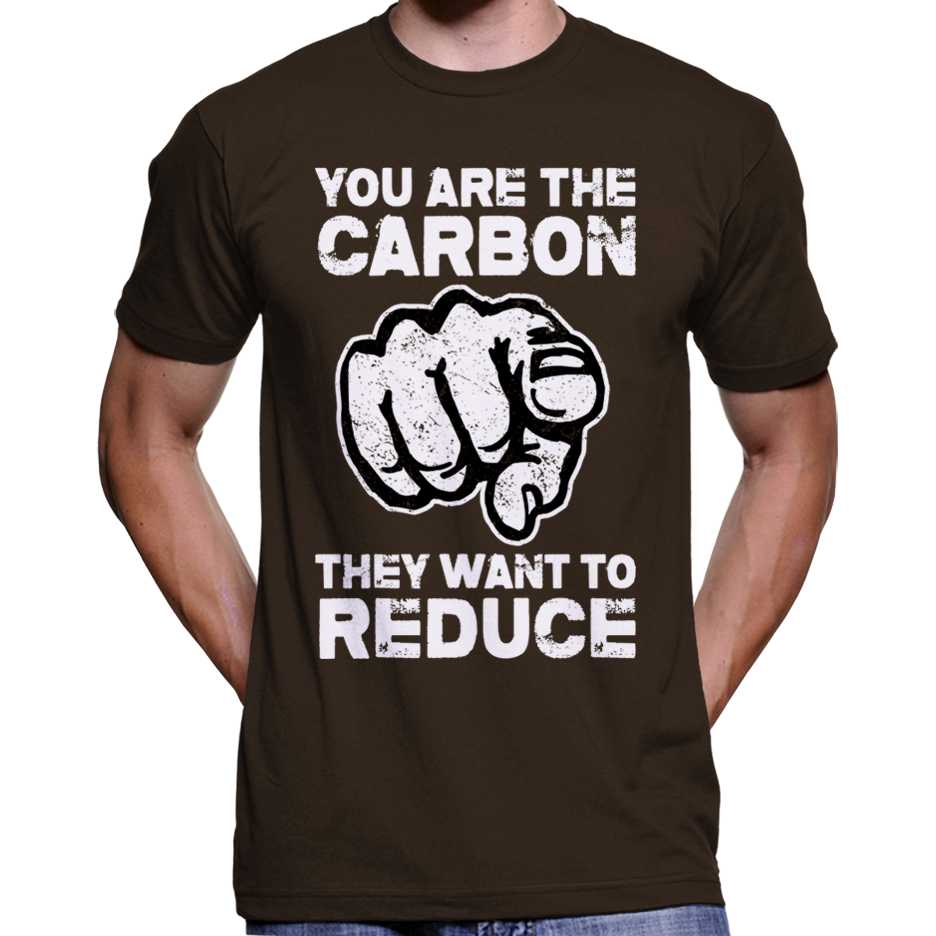 "You Are The Carbon They Want To Reduce" T-Shirt Wide Awake Clothing