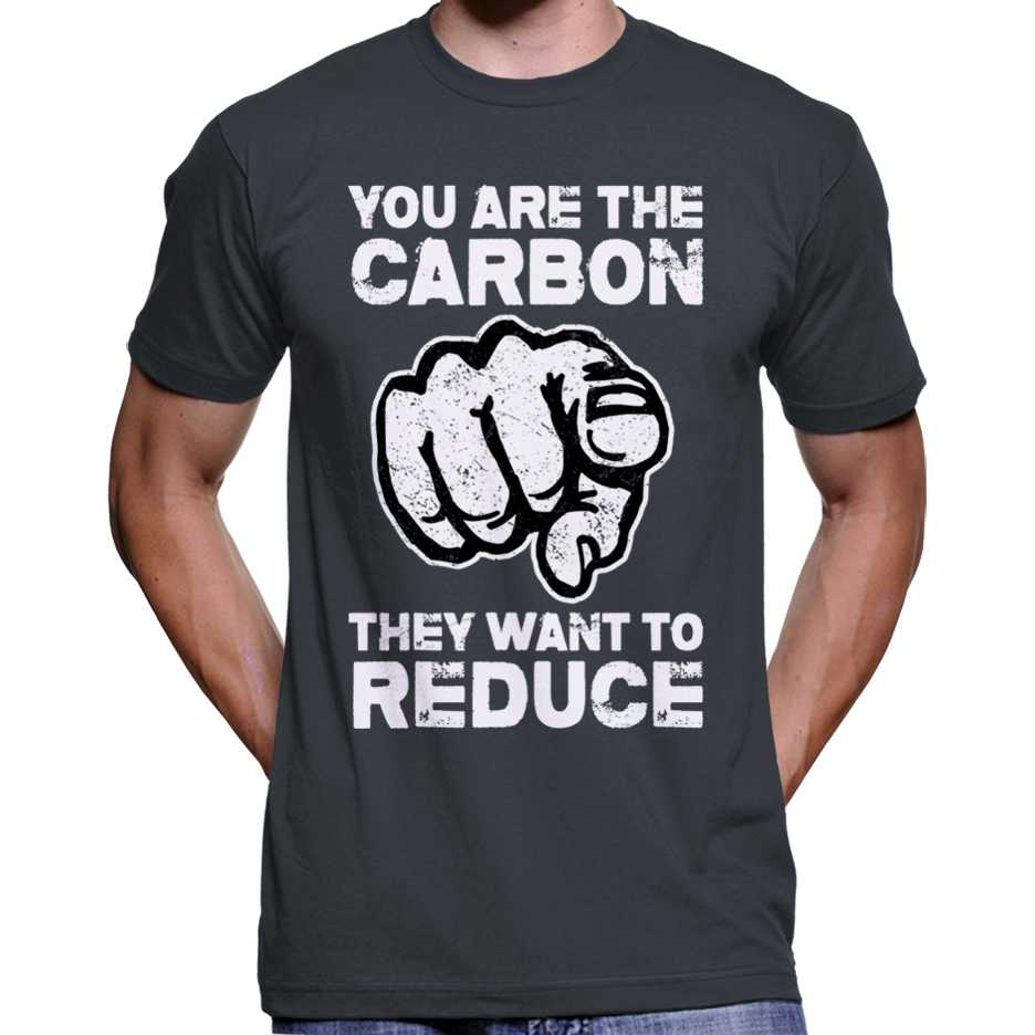 "You Are The Carbon They Want To Reduce" T-Shirt Wide Awake Clothing