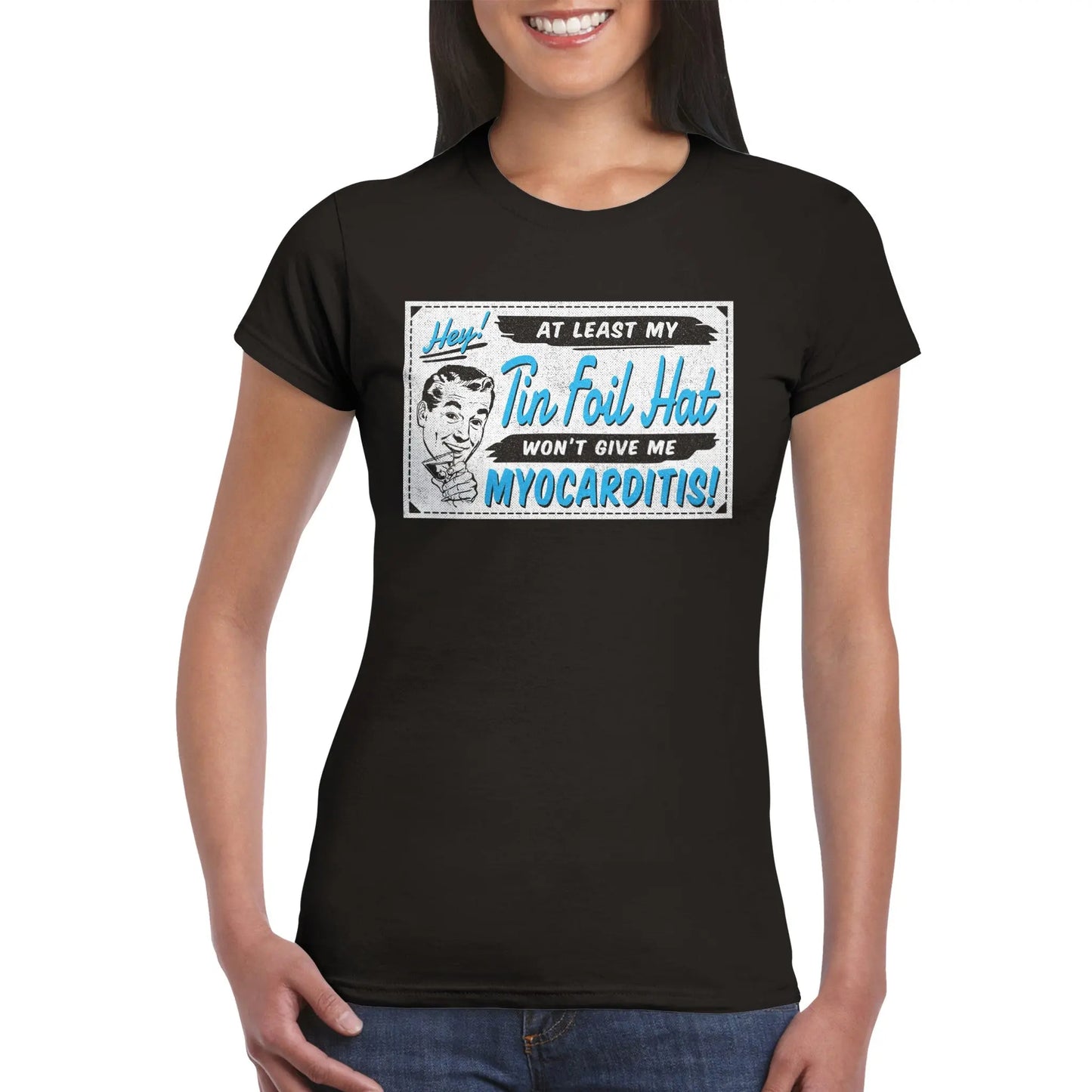 My Tin Foil Hat Won't Give Me Myocarditis Ladies T-Shirt Wide Awake Clothing