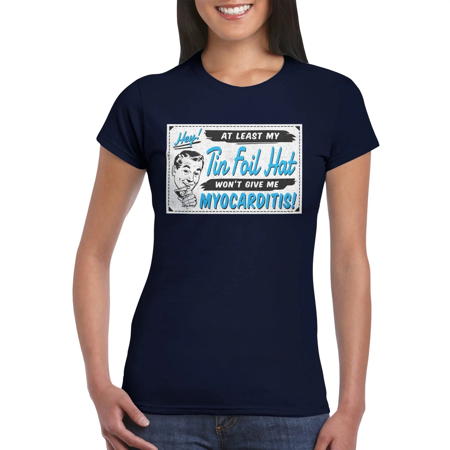 My Tin Foil Hat Won't Give Me Myocarditis Ladies T-Shirt Wide Awake Clothing