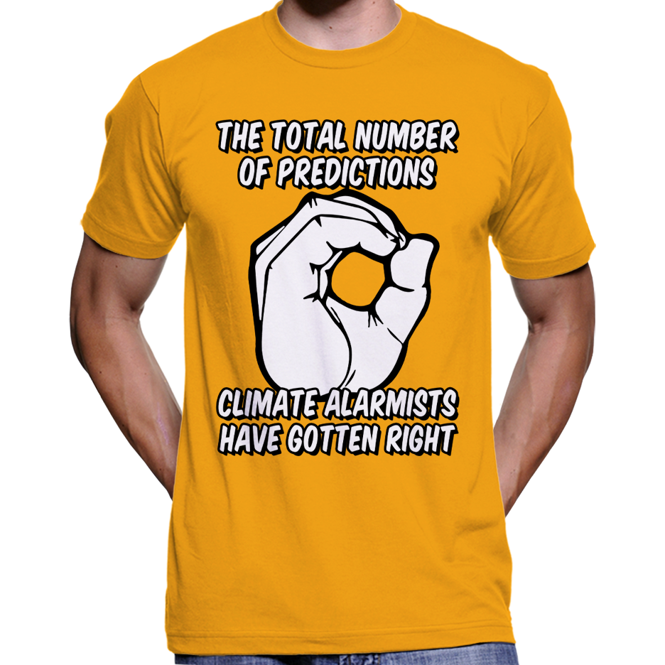 Climate Alarmist Predictions T-Shirt